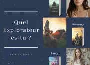 Test Quel explorateur es-tu ?