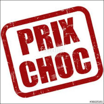 D'un point de vue marketing, qu'est-ce qu'un "prix choc" ?