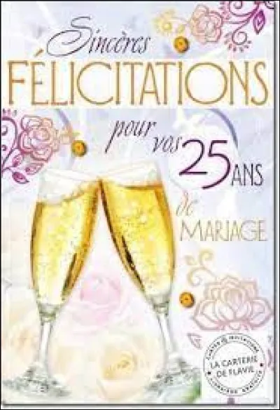 25 ans de mariage correspondent aux noces de diamant.