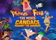 Quiz Phineas et Ferb, le film : Candice face  l'univers