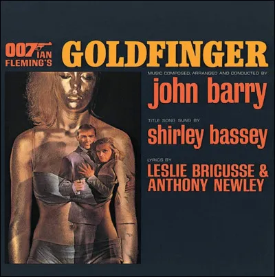 "Goldfinger" est un film joué par Sean Connery.