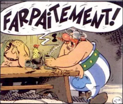 Dans quel album peut-on entendre Astérix et Obélix dire plusieurs fois : "Farpaitement" ?