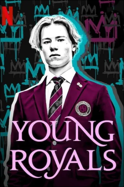 En quelle année est sortie la saison 1 de « Young Royals » ?
(Facile !)