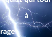 Quiz Quiz qui tourne  l'orage