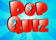 Quiz ''Pop'' quiz