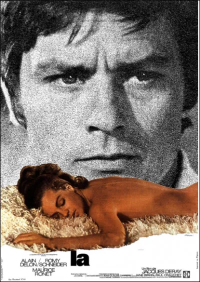 Quel est ce film (1969) de Jacques Deray, grand classique du cinéma français, retrouvailles brûlantes du couple mythique, Alain Delon et Romy Schneider ?