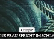 Quiz 'Eine Frau spricht im Schlaf' - Oomph !