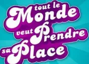 Quiz Tout le monde veut prendre sa place