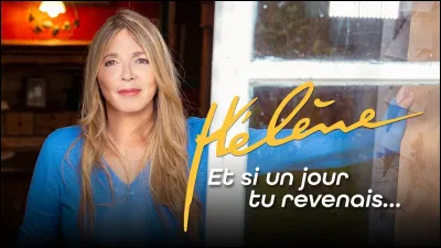 En 1989, qui interprétait "Hélène" ?