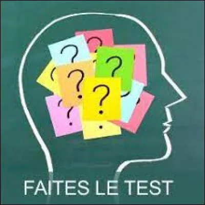 Veux-tu faire ce test ?