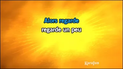 En 1990, qui chantait "Alors regarde" ?