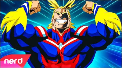 Qui est All Might ?