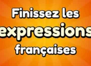 Quiz Expressions franaises  complter (10)