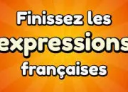 Quiz Expressions franaises  complter (11)