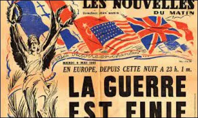 Quel événement historique important s'est produit le 8 mai 1945 ?