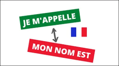 Savez-vous comment on dit "Je mappelle" ?