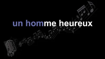 Qui est l'auteur-compositeur et interprète du titre ''Un homme heureux'', sorti en 1991 ?