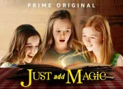 Quiz Connais-tu bien la srie 'Just Add Magic' ?