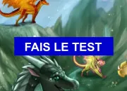 Test Devrais-tu rejoindre les Dragonnets du Destin ou l'quipaile de Jade ?