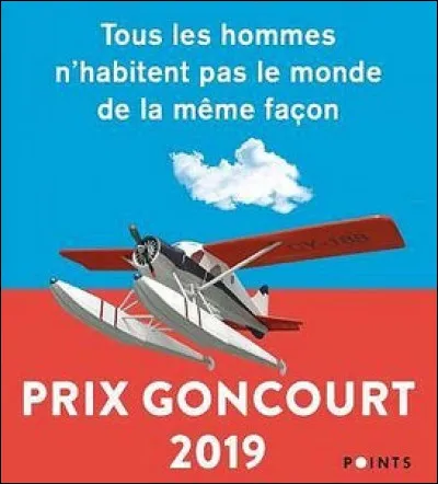 Qui reçoit le prix Goncourt 1999 avec "Tous les hommes n'habitent pas le monde de la même façon" ?