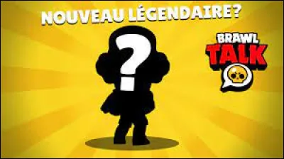 Quel est le dernier Brawler sorti ?