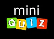 Quiz Un miniquiz de culture gnrale