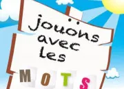 Quiz Jouons avec les mots 2