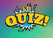 Quiz Culture gnrale ple-mle (40)