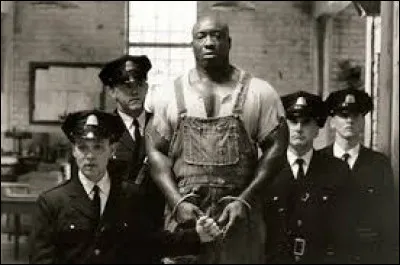 Quand on est emprisonné et condamné à la chaise électrique. Avec Michael Clarke Duncan dans le rôle de John Coffey.