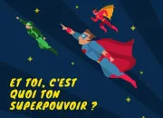 Test Quel serait votre super-pouvoir ?