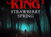 Quiz Une nouvelle de Stephen King - Le Printemps des baies