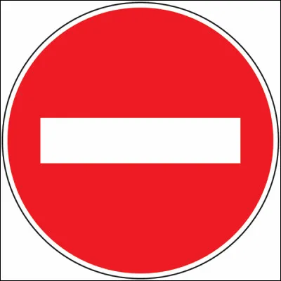 Quelle est la signification du panneau de signalisation rond avec un fond rouge et une barre blanche horizontale à l'intérieur ?