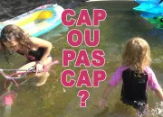 Test Cap ou pas cap ?