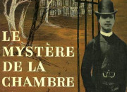 Quiz Un roman de Gaston Leroux - Le Mystre de la chambre jaune