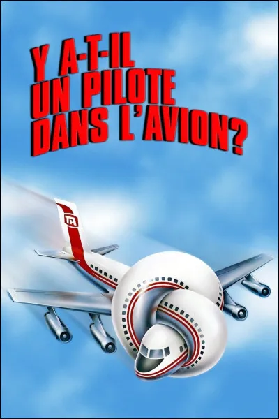 "Y a-t-il un pilote dans l'avion" est un film joué par Leslie Nielsen.