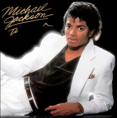 Quel est cet album de Michael Jackson sorti en 1982, le plus vendu au monde ?