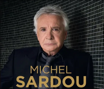 En 1981, Michel Sardou chantait "Je viens du ____".