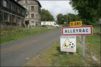 Nous démarrons notre balade du jour à l'entrée d'Alleyrac. Village Altiligérien, il se situe en région ...