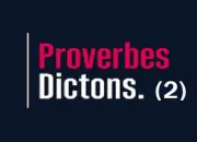 Quiz Proverves/dictons (2)