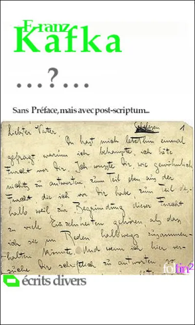 Ce manuscrit ne fut jamais publié de son vivant. Sous quel titre est-il finalement paru ?