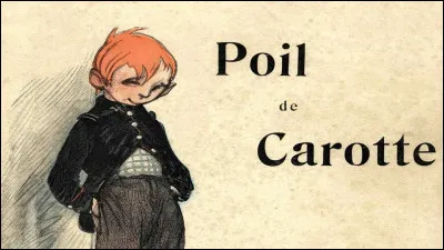 À qui doit-on le roman "Poil de Carotte" ?