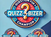 Quiz Questions pour un ''Quizz-bizeur'' volume 3