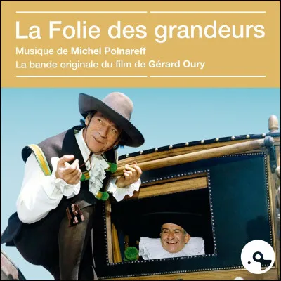 "La Folie des grandeurs" est un film joué par Louis de Funès.