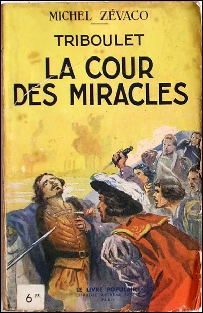 Sous Louis XIII, qu'appelait-on 'cour des miracles' ?