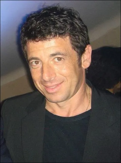 Patrick Bruel.