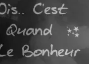 Quiz Chansons : Le bonheur