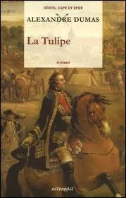 De quelle couleur est la tulipe du roman d'Alexandre Dumas ?