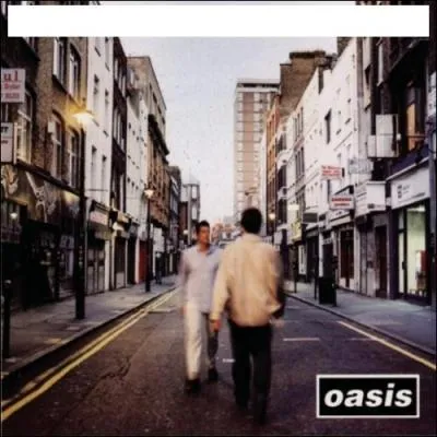 Quel nom porte cet album d'Oasis ?