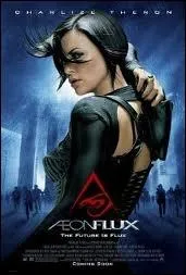 En quelle anne le film  on Flux   est-il sorti ?