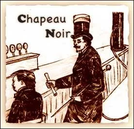 Qu'est-ce donc que la Chapeau noir ?